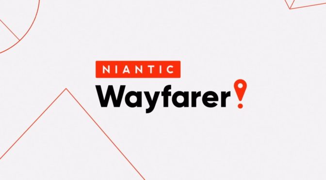 Разъяснения по Niantic Wayfarer: январь 2020 года